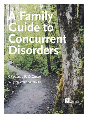 cover image of A Family Guide to Concurrent Disorders